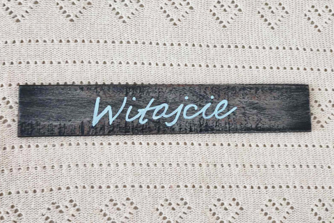 Deseczka 'Witajcie' Deseczka 'Witajcie'