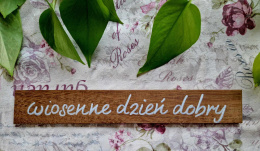 Deseczka wiosenna/wielkanocna